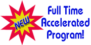 New Full Time Accelrated Program now Open for Enrollment